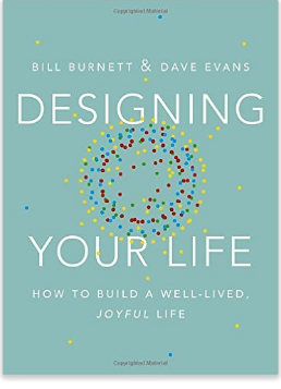 Designing Your Life by Bill Burnett and Dave Evans via Amazon.com